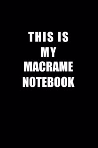 Notebook For Macrame Lovers
