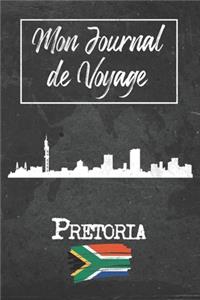 Mon Journal de Voyage Pretoria