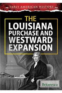 Louisiana Purchase and Westward Expansion