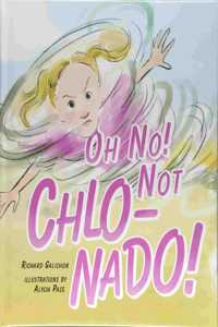 Oh No Not Chlo Nado