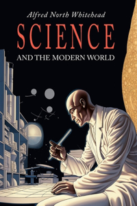 Science and the Modern World