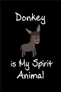 Donkey is My Spirit Animal