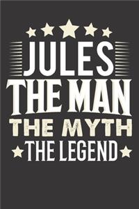 Jules The Man The Myth The Legend