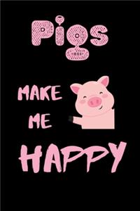 Pigs Make Me Happy