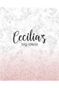 Cecilia's Big Ideas