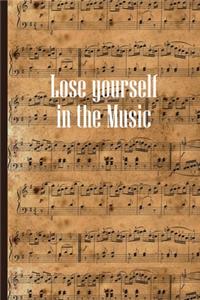 Lose Yourself in the Music