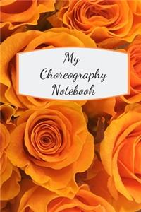 My Choreography Notebook