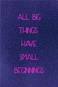 All big things have small beginnings