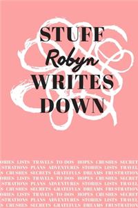 Stuff Robyn Writes Down
