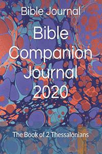 Bible Companion Journal 2020: The Book of 2 Thessalonians