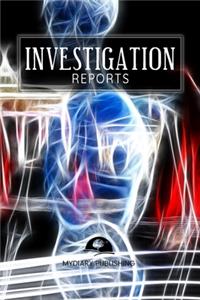 Investigation Reports Journal, Notebook. Format 6