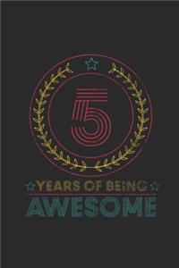 5 Years Of Being Awesome