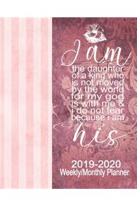 I Am His 2019-2020 Weekly/Monthly Planner