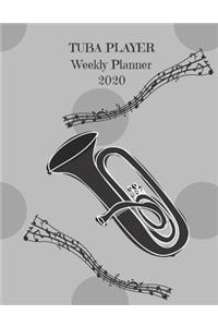 Tuba Player Weekly Planner 2020