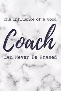The Influence of a Good Coach Can Never Be Erased