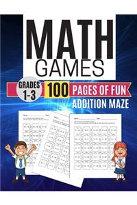 Math Games ADDITION MAZE 100 Pages of Fun Grades 1-3