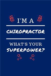 I'm A Chiropractor What's Your Superpower?