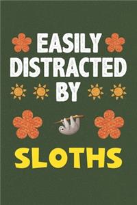 Easily Distracted By Sloths