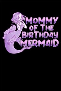 Mommy Of The Birthday Mermaid