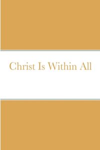 Christ Is Within All