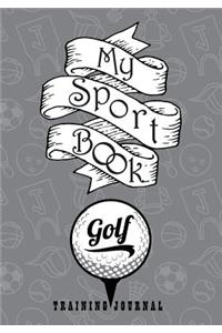 My Sport Book - Golf Training Journal
