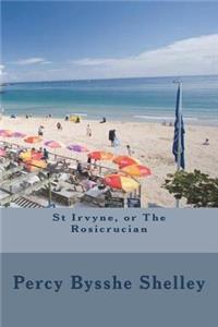 St Irvyne, or The Rosicrucian