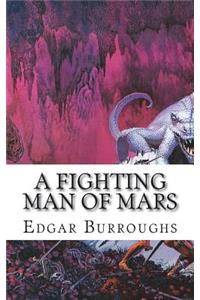 A Fighting Man of Mars