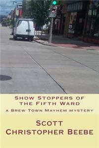 Show Stoppers of the Fifth Ward