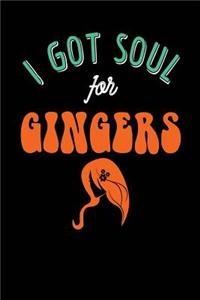 I Got Soul for Gingers