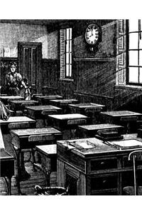 School Composition Book Old Fashioned Classroom 130 Pages