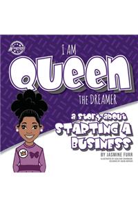 I Am Queen the Dreamer