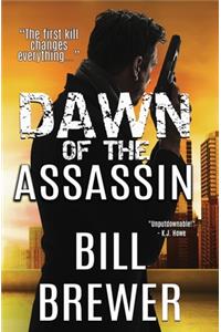 Dawn of the Assassin