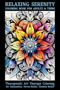 Relaxing Serenity Coloring Book For Adults & Teens
