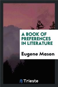 A Book of Preferences in Literature