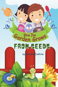 How the Garden Grows