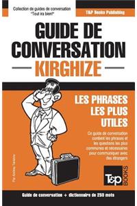 Guide de conversation Français-Kirghize et mini dictionnaire de 250 mots