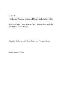 Cu-Au Alloys Using Monte Carlo Simulations and the Bfs Method for Alloys