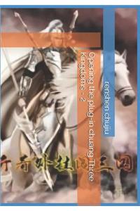 Opening the Plug-In Chuang Three Kingdoms - 2