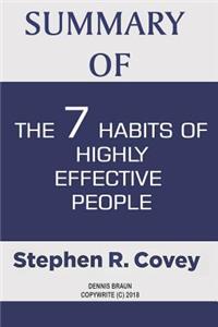 Summary of the 7 Habits of Highly Effective People by Stephen R. Covey