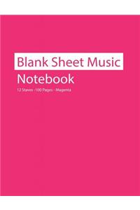 Blank Sheet Music Notebook 12 Staves 100 Pages Magenta