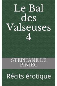 Le Bal Des Valseuses 4