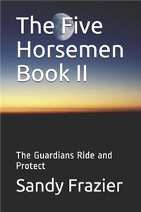 Five Horsemen Book II