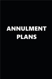 2019 Weekly Planner Annulment Plans Black White 134 Pages