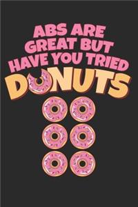ABS Are Great But Have You Tried Donuts