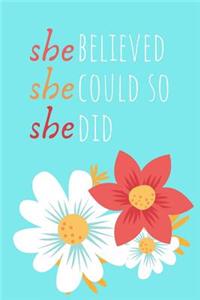 She Believed She Could So She Did Gratitude Journal