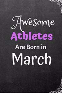 Awesome Athletes Are Born in March