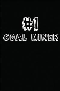 #1 Coal Miner