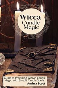 Wicca Candle Magic