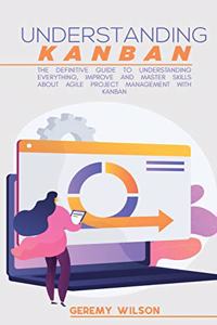 Understanding Kanban