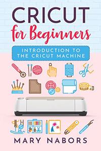 Cricut for Beginners